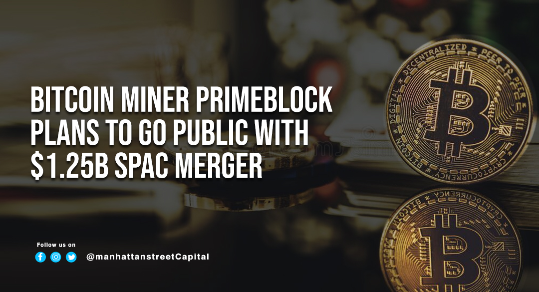 ManhattanStCap's tweet photo. Bitcoin miner PrimeBlock confirmed its plan to go public through a merger with 10X Capital Venture Acquisition Corp II (VCXA), a special purpose acquisition company (SPAC), for $1.25 billion.
https://t.co/yyWpVmJSCT
#Bitcoin #PrimeBlock #spac #digitalasset https://t.co/j7DR3pghn9