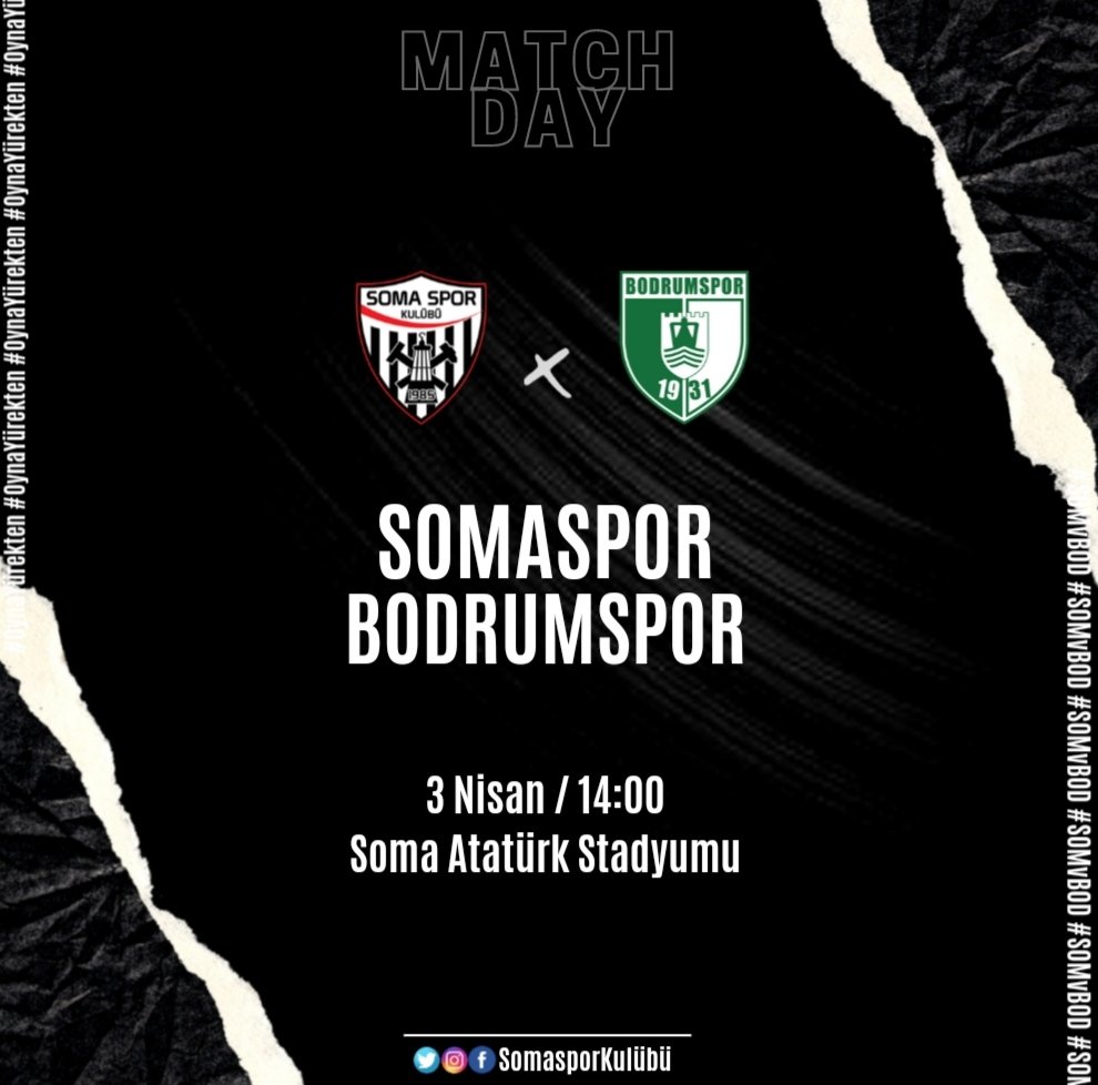 #MaçGünü
🆚 Somaspor'umuz / Bodrumspor
📆 3 Nisan 2022 / Pazar | 14:00
🏟 Soma Atatürk Stadyumu
#OynaYÜREKTEN #Somaspor #Siyahİnciler #SOMvBOD #GünlerdenSOMASPOR