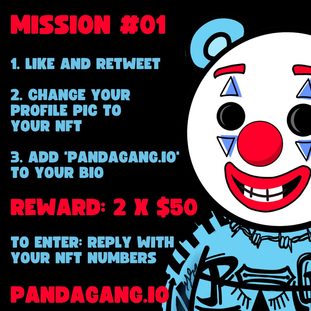 PandaGangNFT's tweet photo. 🐼🔫 GANG MISSION ALERT 🔫🐼

💰 REWARD: 2 X $50 IN ETH 
⏲️ 24 HOURS
🐼 HOLDERS ONLY

MINT IS LIVE: #PGNFT #NFTGiveaway #NFTGiveaways #NFTshill #NFTMint #opensea https://t.co/UP23YHEYLc