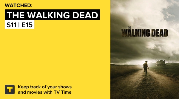 ChatterBReviews's tweet photo. I've just watched episode S11 | E15 of The Walking Dead! https://t.co/jHnR6XeYiE #tvtime https://t.co/Y2Srtb8qzW