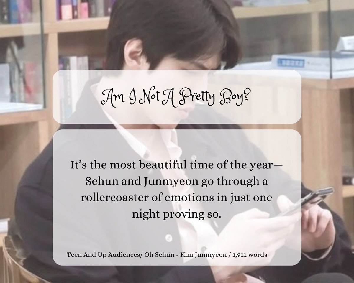 topsehunfest's tweet photo. 🖤 Am I Not A Pretty Boy?
🖤 TSF2-192
🖤 Sehun/Junmyeon
🖤 Teen And Up Audiences 
🖤 Canon, established relationship, internalized homophobia, family issues
🖤 1911 words
🖤 https://t.co/KwQ7Mv0wRc

#tsfR2 https://t.co/EIdww95VoR