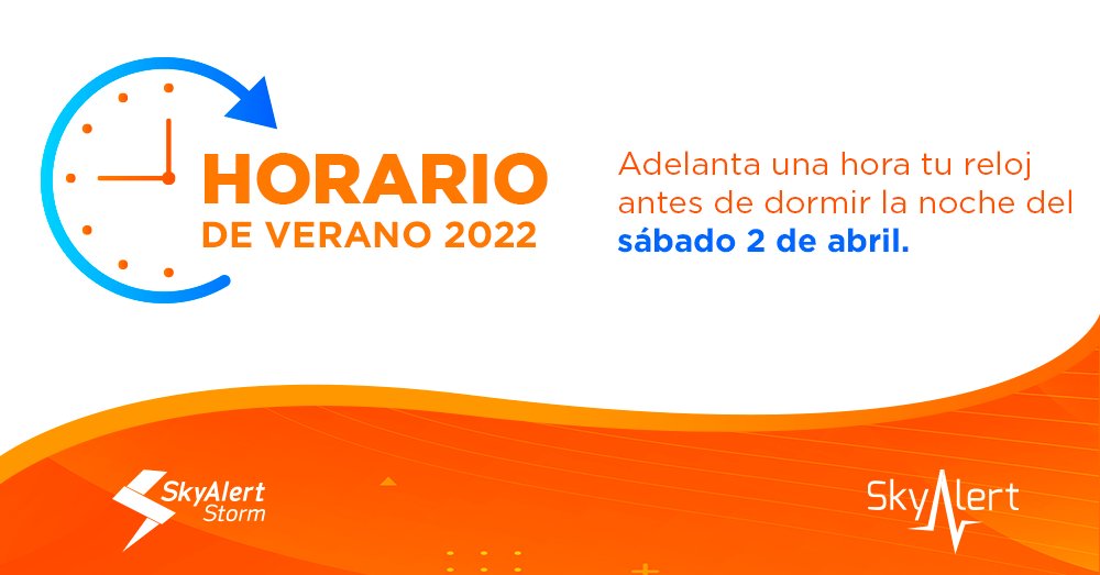 SkyAlertStorm's tweet photo. ¡No olvides adelantar 1 hora tu reloj antes de dormir ⏱!

👉No aplica para Sonora y Quintana Roo, además de los 33 municipios de la franja fronteriza norte.

#HorarioDeVerano https://t.co/9QPUyto5BV