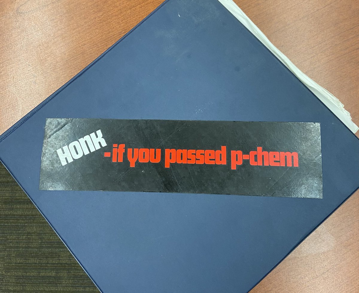 JahanDawlaty's tweet photo. About 22 years ago @DarinUlness gave us stickers after we passed our p-Chem course that said “Honk if you passed p-Chem”. I didn’t have a car at the time so it remained attached to my folder. Now that I am a professional p-chemist it is time to peel it off and put it on my car. https://t.co/guF9QofQ1D