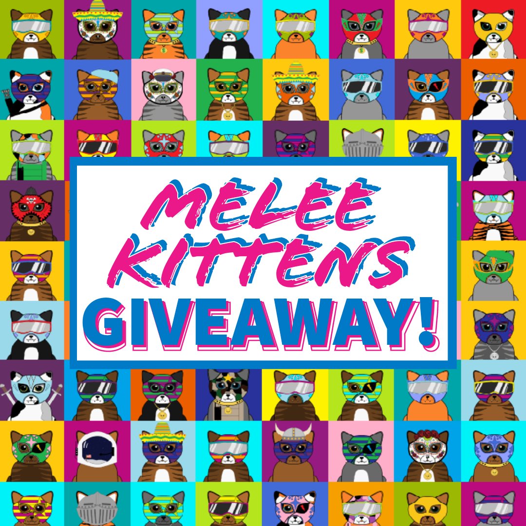 MeleeKittensNFT's tweet photo. 🎉 GIVEAWAY!!!! 🎁
We're giving away a surprise (1/1) Melee Kitten NFT to one of our followers! 
😻 Follow @MeleeKittensNFT 
🐾 Retweet this post 
♥️ Drop some kitten love

https://t.co/DnYBPN0PZF

#NFTGiveaway #NFT #NFTArt #NFTs #NFTDrop #NFTCommunity #NFTCollector #NFTGiveaways https://t.co/NrLZLBCDCo