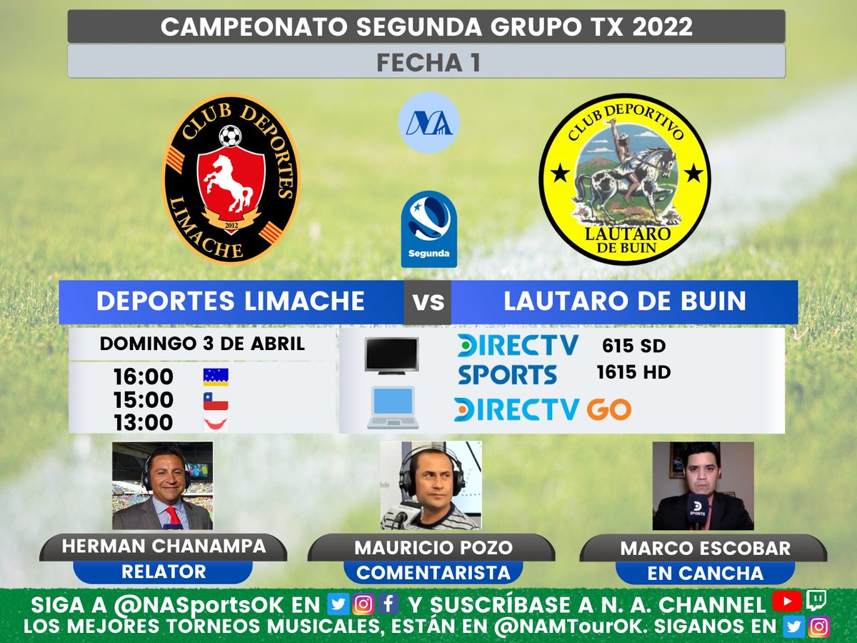 NASportsOK's tweet photo. #SegundaGrupoTX 2022 - Fecha 1
#DeportesLimache vs #LautaroDeBuin
🎙️ Relatos: @hermanchanampa
🎙️ Comentarios: @MauroPozoQ
🎙️ En Cancha: @M_EscobarAlvear
📺 DIRECTV Sports (615 SD - 1615 HD)
💻 DIRECTV GO
🤳 #SegundaEnDIRECTV https://t.co/T85hAEwXXk