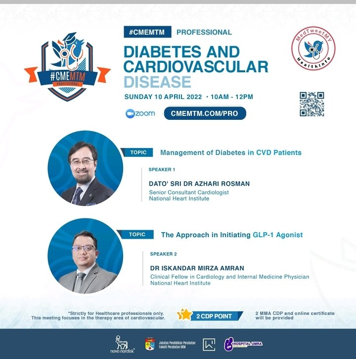 MedTweetMYHQ's tweet photo. Salam wbt and a very good day.

You are invited to our #CMEMTM PROFESSIONAL.

The topics will be about 'Diabetes and Cardiovascular Disease'.

The webinar is scheduled on the 10th April 2022 at 10 am to 12 pm (GMT +8 Kuala Lumpur). https://t.co/PnBXcANn6f
