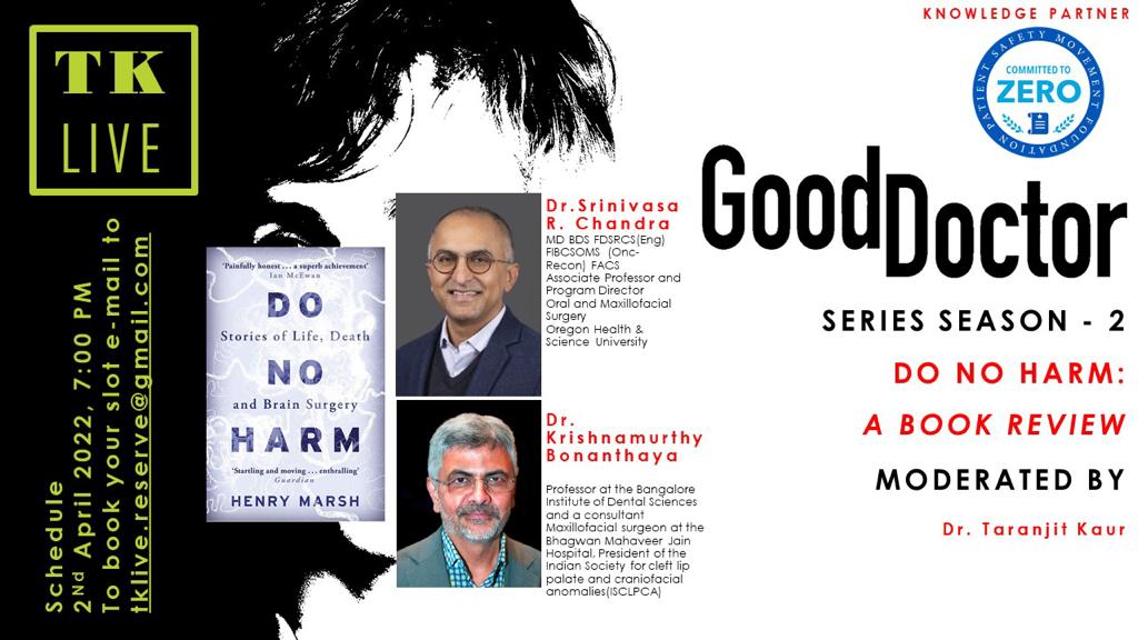 _tk_live's tweet image. Do No Harm: Stories of Life, Death and Brain Surgeries: A Book Review.

TK Live in partnership with Patient safety movement foundation ( PSMF ) would like to welcome one and all to the second session on DO NO HARM ..Primum Non Nocere.

youtu.be/8DRjPsFJ4Gg