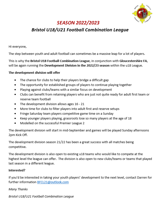 SEASON 22/23 - Do you have an u18's team in their final season? Our Development Division is the next pathway for your club/team. Further info BFCL21@outlook.com <a href="/GlosFA/">Gloucestershire FA ⚽</a> <a href="/SomersetFA/">Somerset FA</a> <a href="/swsportsnews/">South West Sports News</a> <a href="/bsoccerworld/">Bristol Soccerworld</a> <a href="/UWEBristol/">UWE Bristol</a> <a href="/BristolUni/">University of Bristol</a> <a href="/BathSpaUni/">Bath Spa University</a> <a href="/TeamBath/">Team Bath</a> <a href="/UniofBath/">University of Bath</a> <a href="/RobinsFound/">Bristol City Robins Foundation</a>