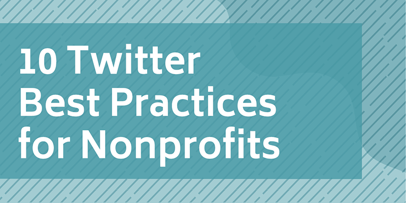 npo_digital's tweet photo. 10 Twitter Best Practices for Nonprofits https://t.co/Wbp3DESjAp https://t.co/hs3wta2tpM
