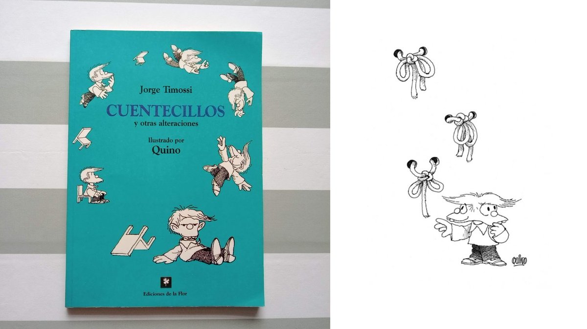 MafaldaDigital's tweet photo. Quino ilustró, en los años 90, el libro “Cuentecillos y otras alteraciones”, de #Jorge #Timossi. Compartimos la tapa de la edicion de Argentina y un dibujo. #Quino se inspiró en su amigo Jorge Timossi, para crear el personaje de Felipe en la tira de #Mafalda. https://t.co/xE0w5MtbWK