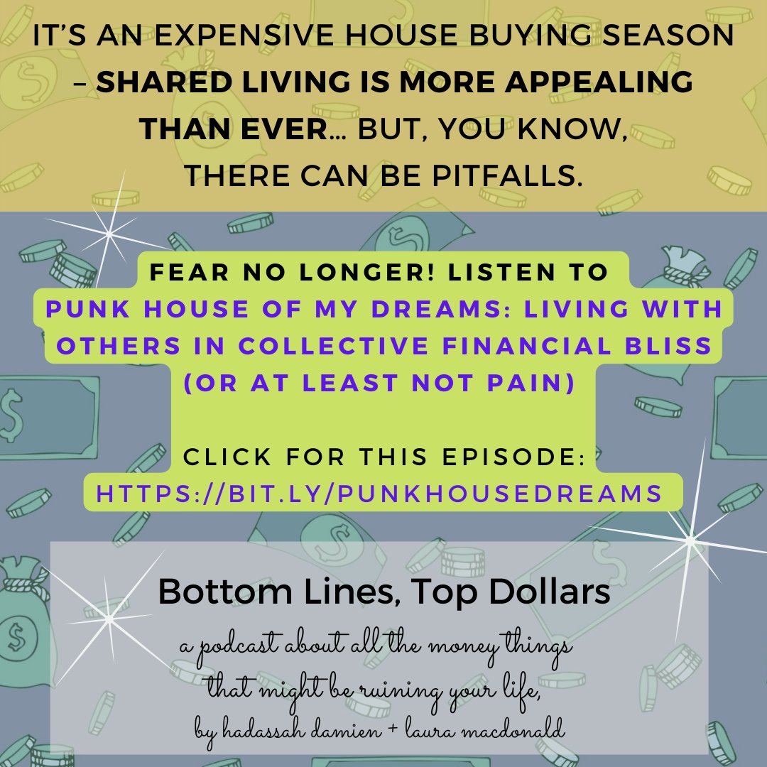 As the housing market becomes even more expensive you might look to live with others. My podcast  has comfort &amp; advice for you! 

Look for the episode: Punk House of My Dreams: Living With Others in Collective Financial Bliss (or At Least Not Pain) 
bit.ly/PunkHouseDreams