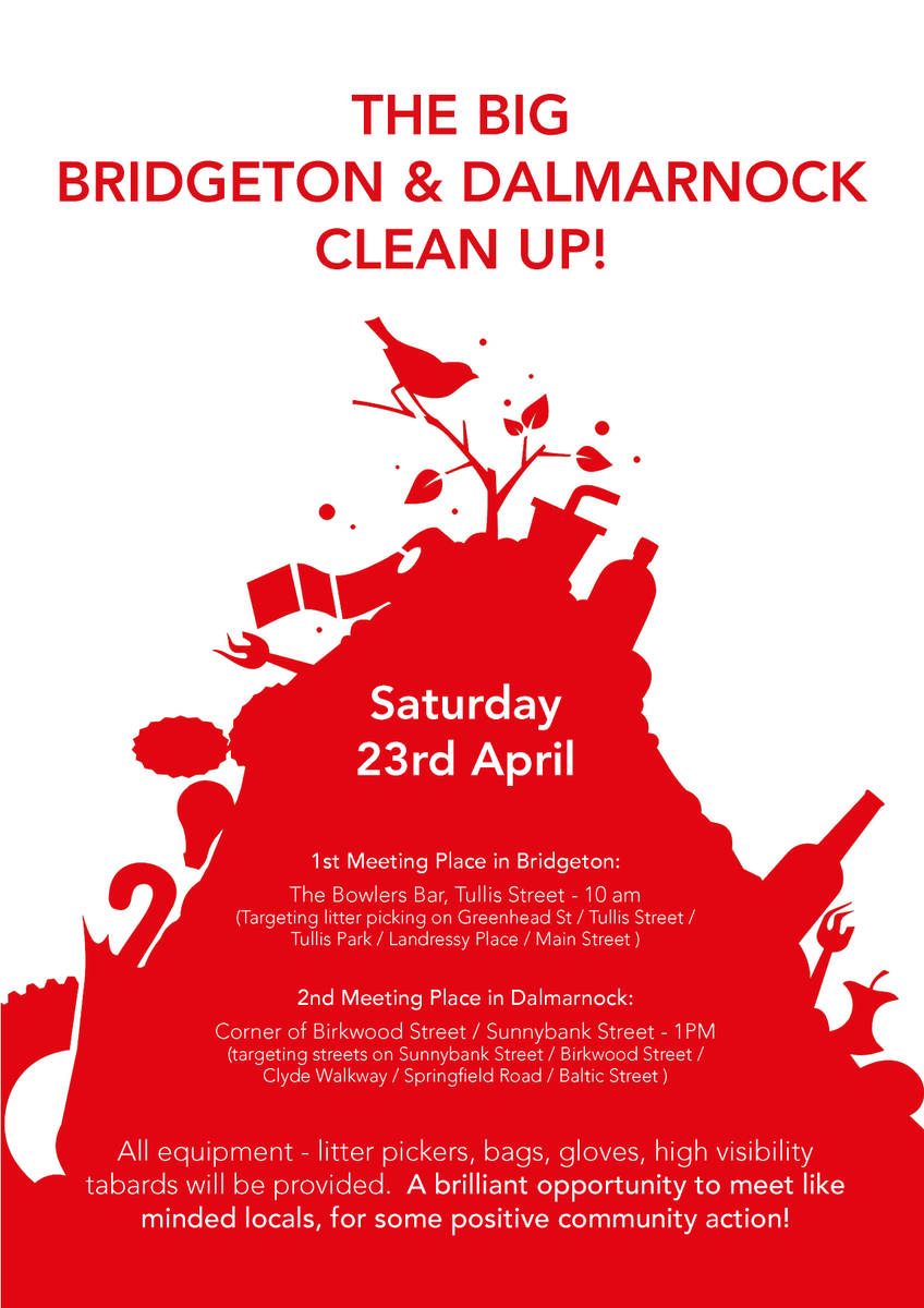 BDCC is organising two local clean ups - Saturday 23rd April | A fantastic opportunity to meet like minded locals for some positive community actions in #Bridgeton and #Dalmarnock 💪🚮💚