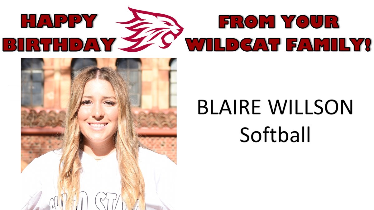 ChicoAthletics's tweet photo. Blaire Willson, a member of the Chico State softball team, is celebrating her birthday on April 10th. The entire #WildcatFamily wishes Blaire nothing but the best...here's hoping your special day is a truly memorable one! https://t.co/kdrBiUrGIY