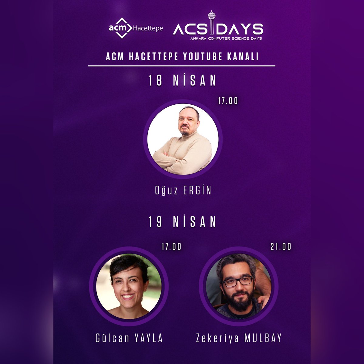 16-17 Nisan'da Beytepe Kongre ve Kültür Merkezi’nde gerçekleşecek olan Ankara Computer Science Days'22 (ACSDays) etkinliğimizin genel programı. 🤩💜 

18-19 Nisan'da ACM Hacettepe YouTube Kanalında gerçekleşecek özel oturumlarımızı kaçırmayın! 💻

#acsdays #acmhacettepe