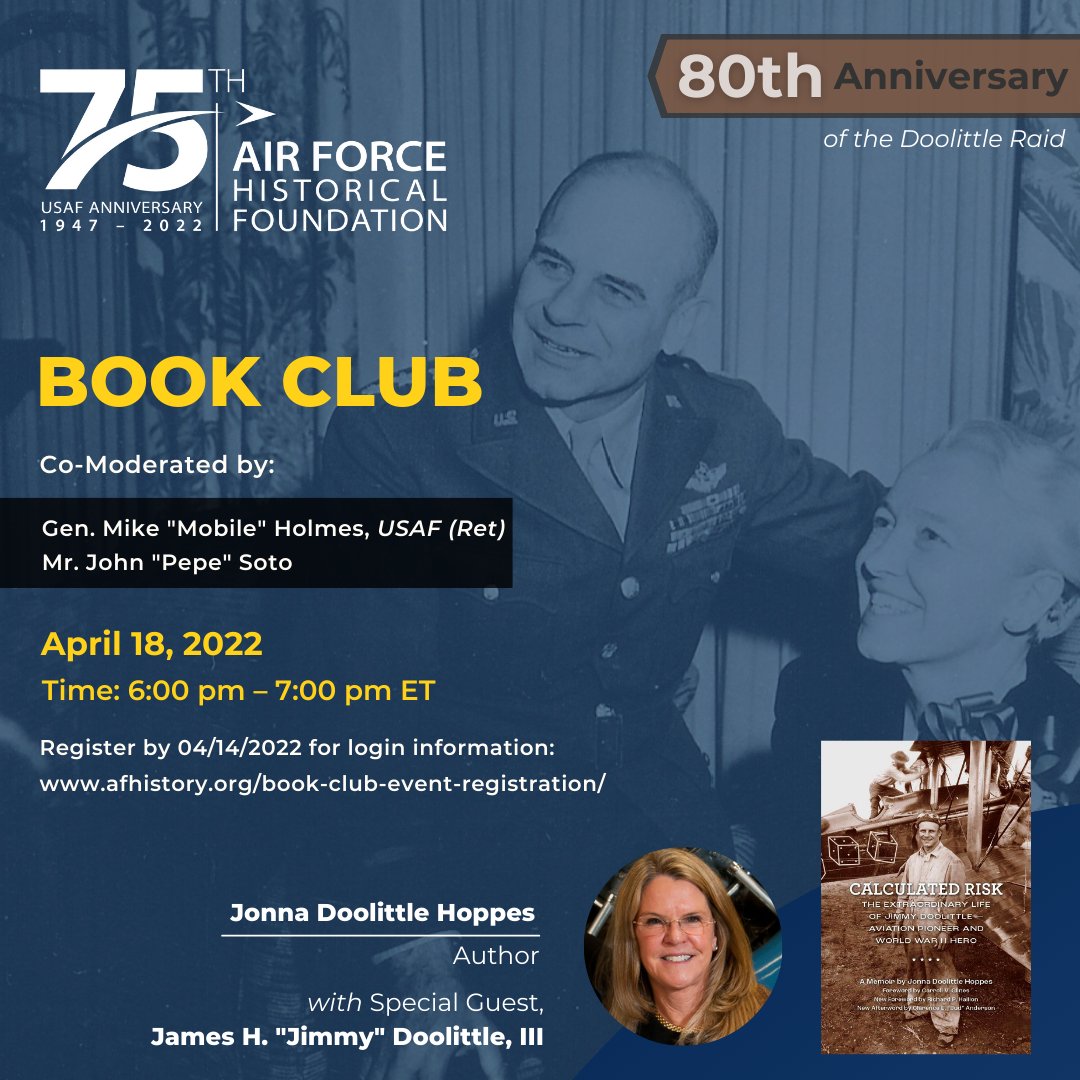 AFHF's tweet photo. Our next Book Club is quickly approaching on April 18th! Join us as we speak with author and AFHF President, Jonna Doolittle Hoppes and special guest, James H. "Jimmy" Doolittle, III.
Register today: https://t.co/zOVyQWBlCc
#afhistory #jimmydoolittle #doolittleraid https://t.co/6o7bTxOSge