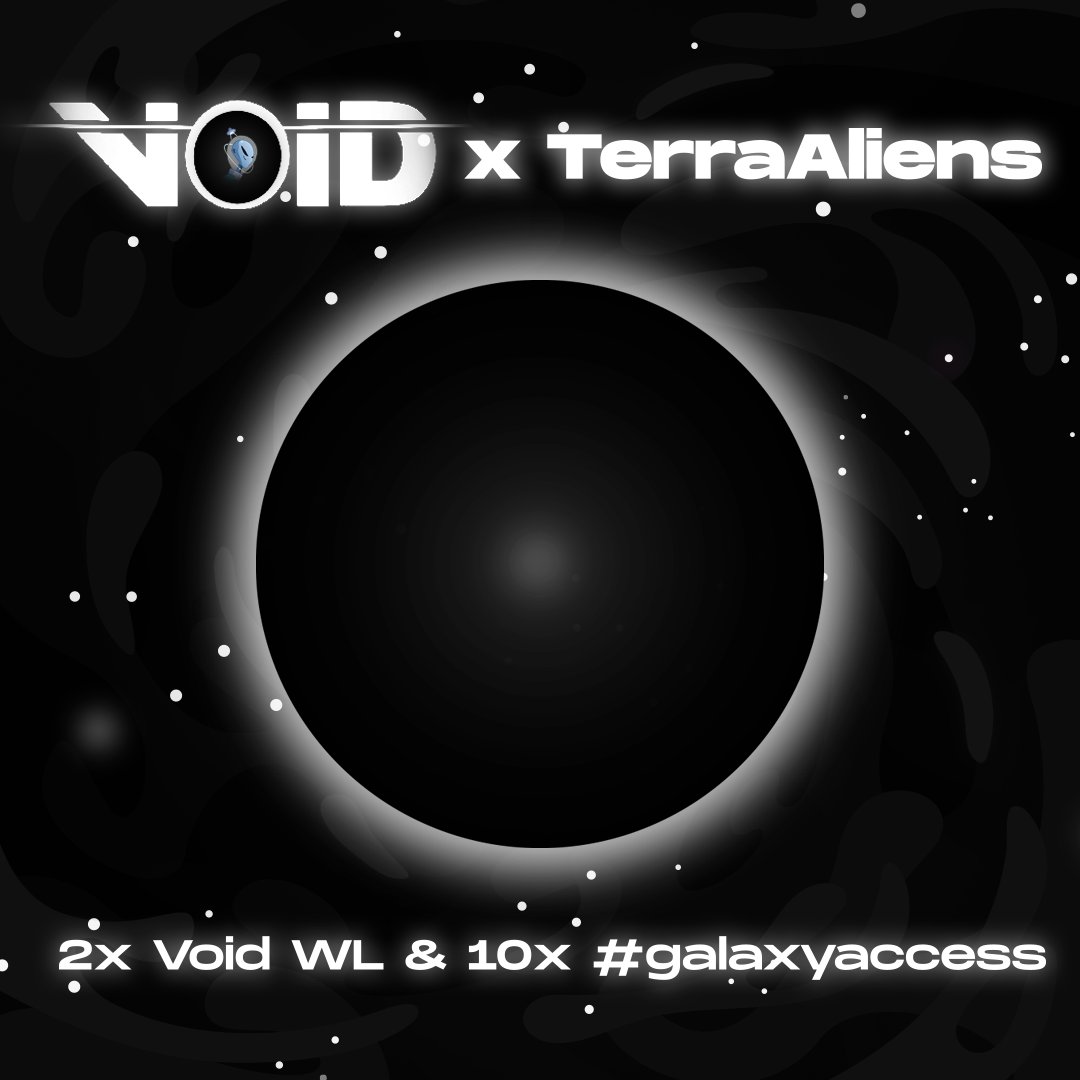 Excited to share; Void Protocol is colabing with TerraAliens, starting with a #Giveaway 🥳. For this giveaway, there are 2 Void WL spots and 10 TerraAliens WL spots up for grabs!

To join;
👉 Retweet this post
👉 Follow <a href="/ProtocolVoid/">Void Protocol 🌑🧪</a> and <a href="/TerraAliensNFT/">Terra Aliens ✧</a>
👉 Tag two friends

🔥🔥🔥