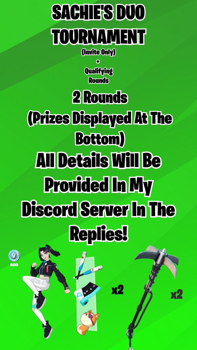 MrSachie_'s tweet photo. I am hosting a Fortnite Tournament!
(Invite Only) 
So Check your DMs to see if you were invited!
If you weren't, there will be a qualifying round to play in the real game!
Make sure to join the discord for more info!
Have any questions? DM me! https://t.co/iKI7jo0RYP