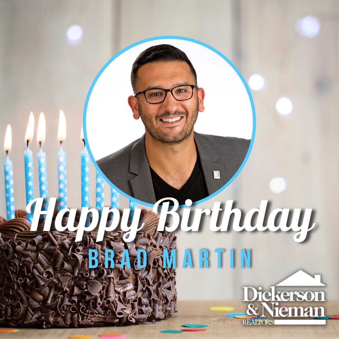  Happy Birthday to Brad Martin, a special member of the Dickerson & Nieman team! 