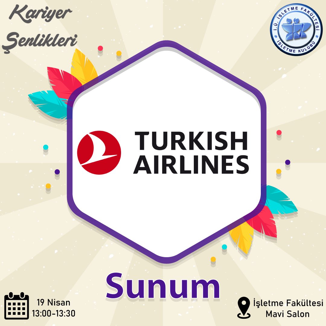 isletmekulubu's tweet photo. Türk Hava Yolları, 19 Nisan Salı saat 13.00-13.30 arası gerçekleştireceği sunum ile Kariyer Şenlikleri’22 katılımcıları ile buluşuyor! ✈️
#coloryourcareer https://t.co/LNcyYj8p4q