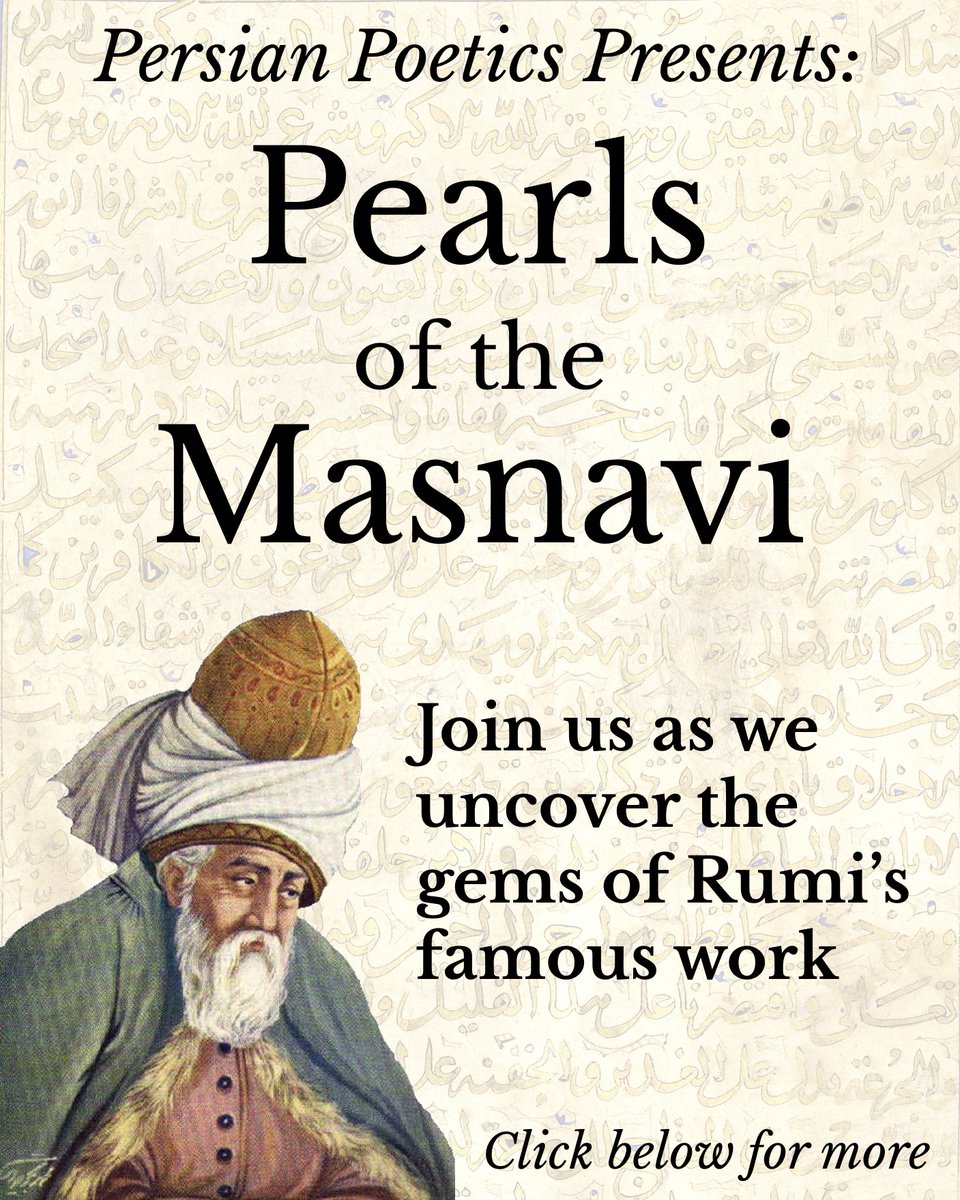 PersianPoetics's tweet photo. Our latest course ‘Pearls of the Masnavi’ is open for signup, don't miss out!

https://t.co/9O8u3JM1jD

Classes are online and recorded. Live attendance is not required. No Persian knowledge is needed. https://t.co/M7pv0Djjkw