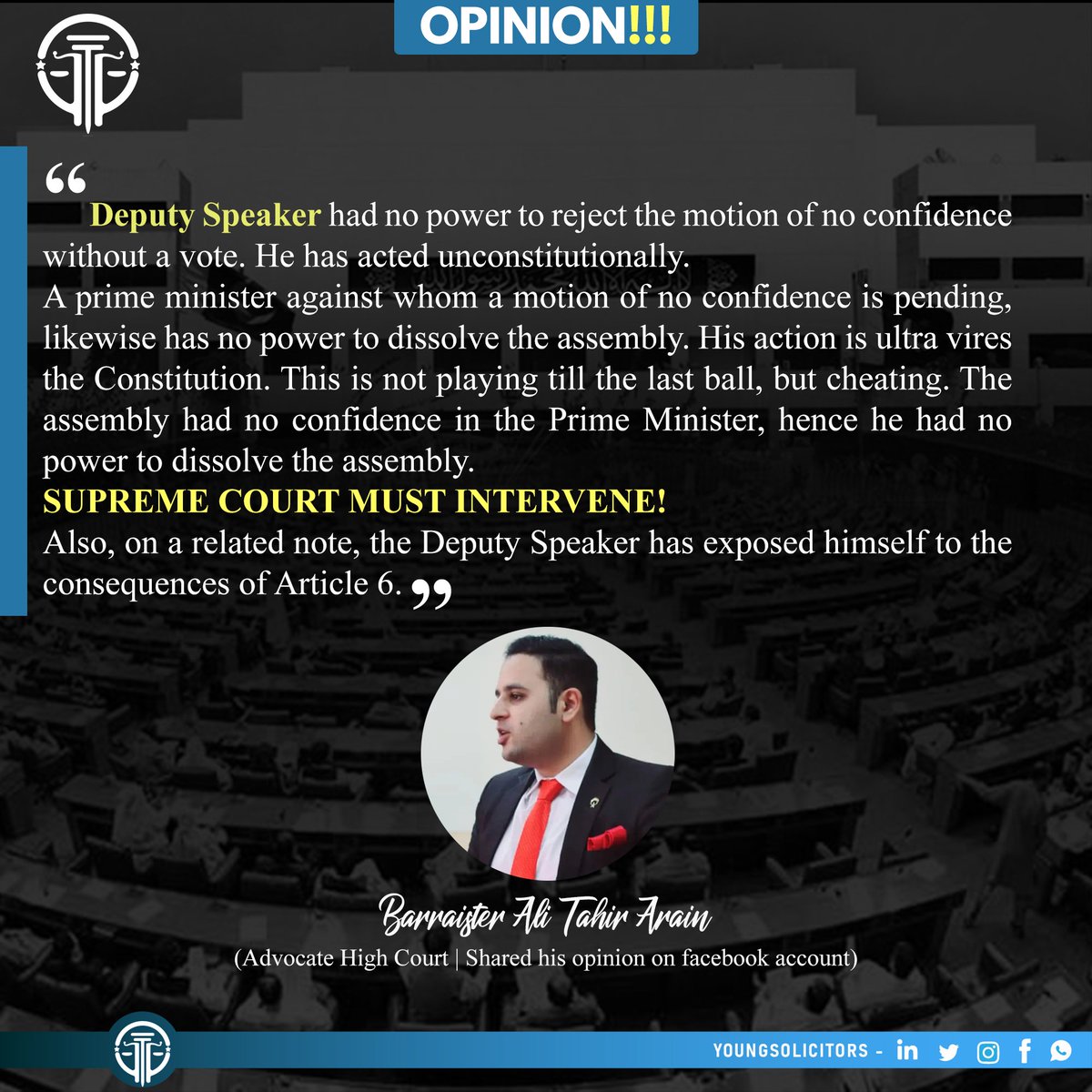 YoungSolicitors's tweet image. Opinion of Barrister Ali Tahir on the recent political events escalated in Pakistan. 

#YoungSolicitors #NationalAssemblyDissolution #NationalAssemblyOfPakistan #PakistanPoliticalCrisis