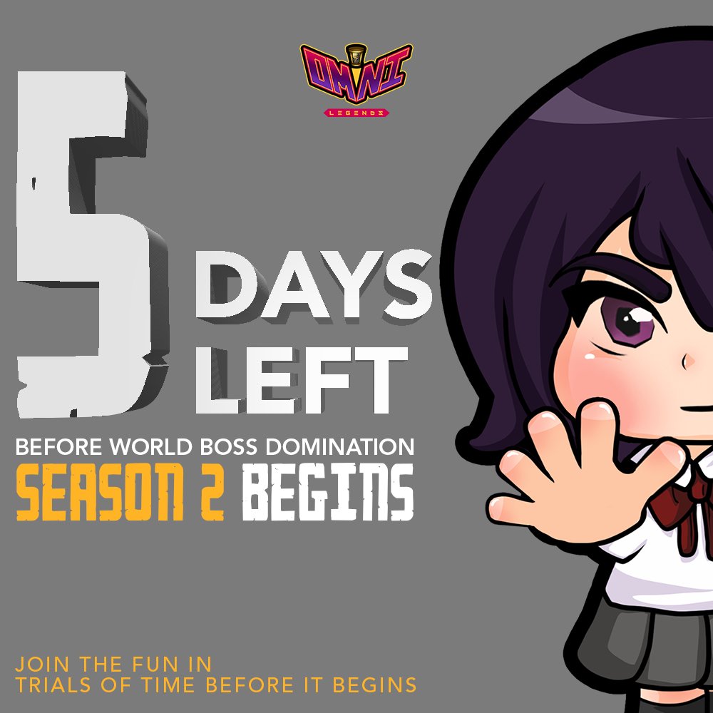 5 DAYS LEFT! 🔥

WORLD BOSS DOMINATION SEASON 2 OFFICIALLY OPENS!

IT'S GETTING CLOSER

DON'T MISS THE FUN and PLAY here:

🔗: omnilegends.oneomniverse.com

JOIN our pages and TG community:

📣: t.me/oneomniversePH
💬: t.me/oneomniverse  

#Omnicash #P2E #NFTGames #BeyondAll