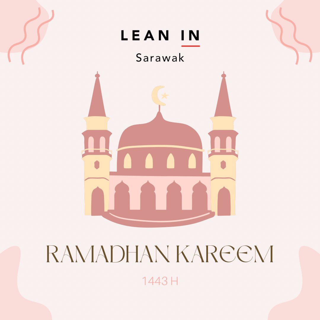 LeanInSarawak's tweet photo. We, from Lean In Sarawak would like to wish 𝙍𝙖𝙢𝙖𝙙𝙖𝙣 𝙆𝙖𝙧𝙚𝙚𝙢 to our Muslim sisters and brothers. May this fortunate month purify your body, mind, and spirit and bring joy into your life. 🌟🌙 https://t.co/nz2gSkiGLV