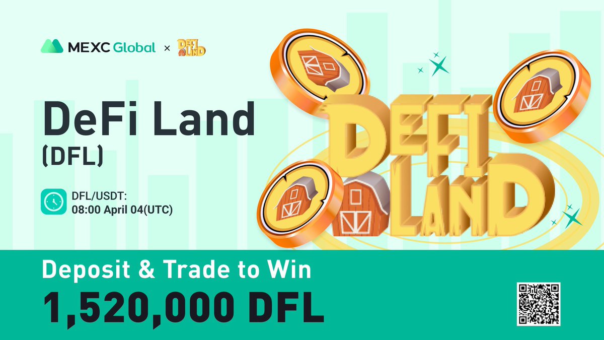 MEXC's tweet photo. 📈 $DFL/USDT will be listed as a spot trading pair at 08:00 on Apr 4 (UTC). @DeFi_Land 

🏆Deposit &amp; Trade to Win 1,520,000 $DFL

Details: https://t.co/fnfshfXkiB

💚Sign up: https://t.co/9v8MpnQjbS

#DeFiLand #MEXCGlobal #MEXCListing https://t.co/rri02y1UCp