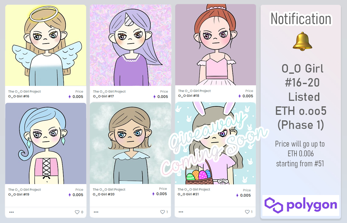 🔔O_O Girl #1-20 Listed !🌸Spring Pastel Edition🌸
Floor Price ETH 0.005 (Phase 1) Price will go up to ETH0.006 starting from #51  , get it when it is cheaper now 😉
#nft #NFTCommunity #nftarts #NFTs  #NFTartist #nftwomenunite #NFTdrops #PolygonNFT  
#NFTGiveaway