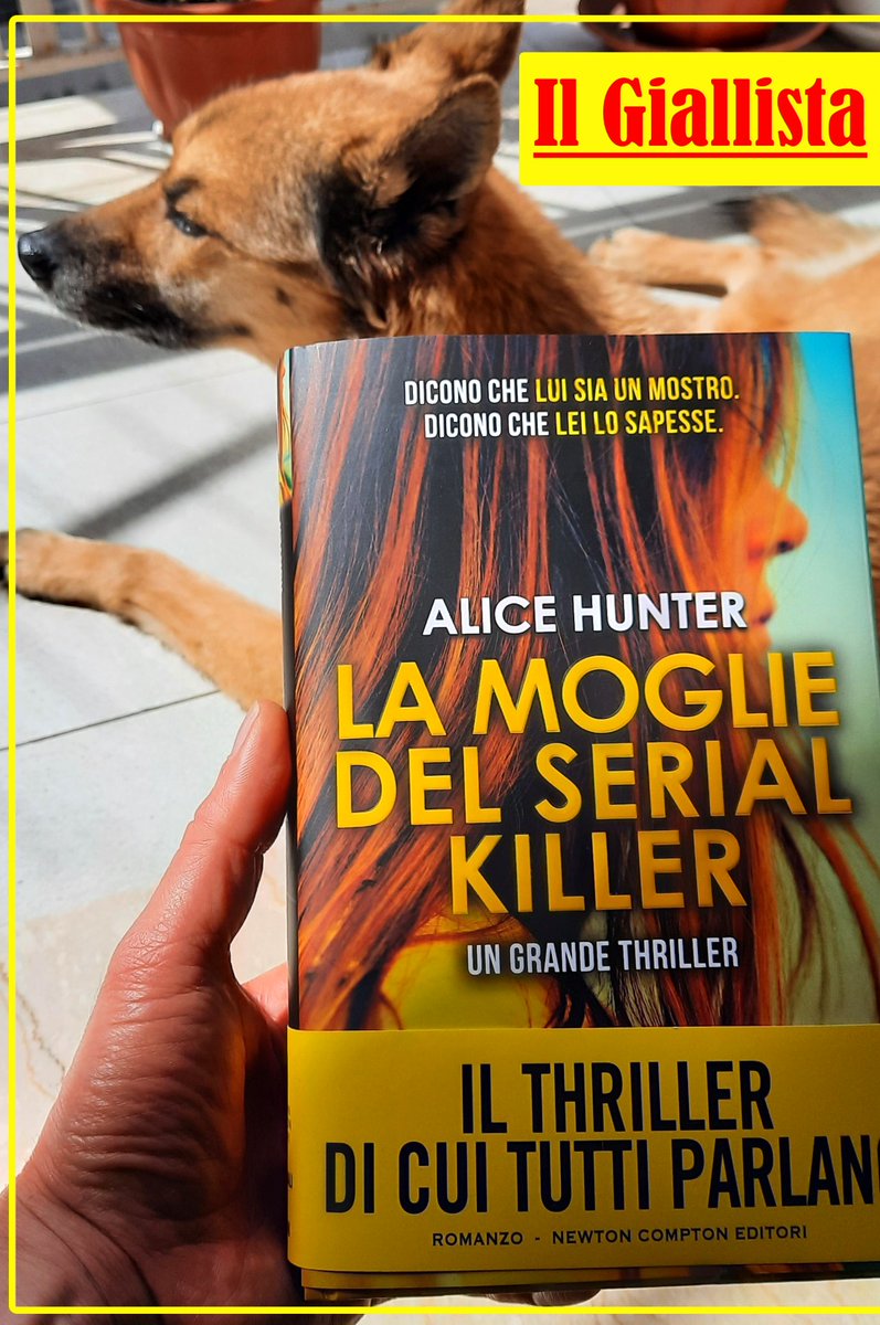 GiallistaIl's tweet photo. Buona domenica!
La #LetturaInCorso de #IlGiallista Γ¨ un'anteprima. Si tratta del thriller #LaMoglieDeSerialKiller di #AliceHunter, edito da @NewtonCompton.
Il romanzo sarΓ disponibile dal 4 aprile. Non perdete la nostra segnalazione di domani, perchΓ© ci sarΓ un #ContenutoExtra. https://t.co/KToZWuZzar