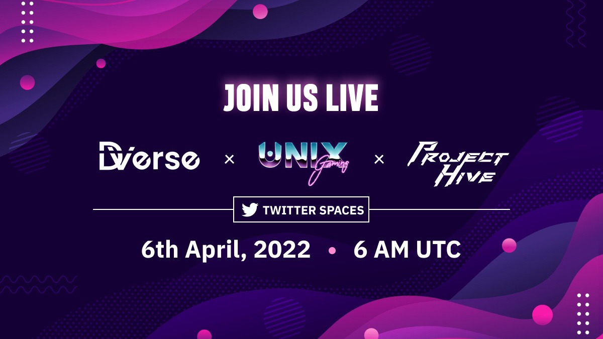 DVerseGTM's tweet photo. This Wednesday, join us on another episode of #GameNights with @UnixGamingGuild and @Project_Hive_io 🎮

🗓️ 6 April 2022
🕕 6 AM UTC

#BlockchainGaming updates, meet the #ProjectHive team &amp; more!

Ask questions and stand a chance to win $100 in #USDT 🎯
🏆 5 winners

#SpacesHost https://t.co/xaNmJXAKHy