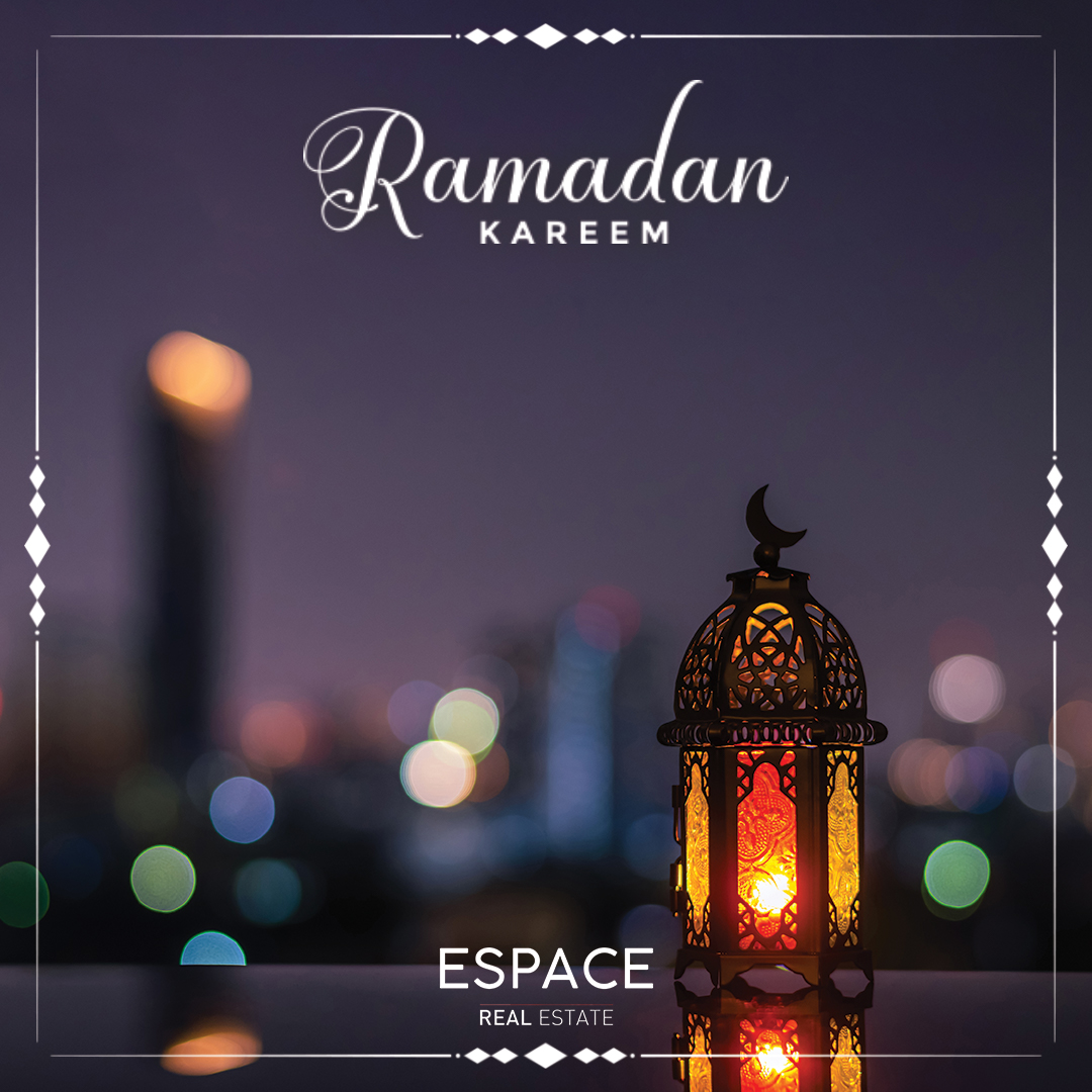 Espace Real Estate wishes everyone a blessed Ramadan. May this holy month bring peace and prosperity to you and your family. 🌙

#ramadankareem #ramadan #ramadan2022 #ramadanmubarak #blessed #espacerealestate