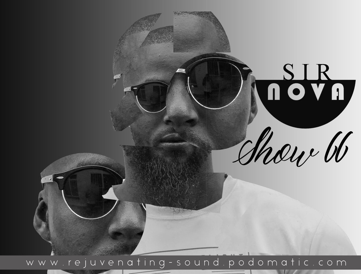 RejuvenatingSA's tweet photo. New Mix Alert 🚨🚨🚨

Rejuvenating Sounds presents Show 66 Mixed by Sir Nova (Winter Is Coming)

Download Link:
https://t.co/r4qJ2Raz91

Direct Download Link:
https://t.co/MucK1iX6Jm https://t.co/Nwizj44g8y