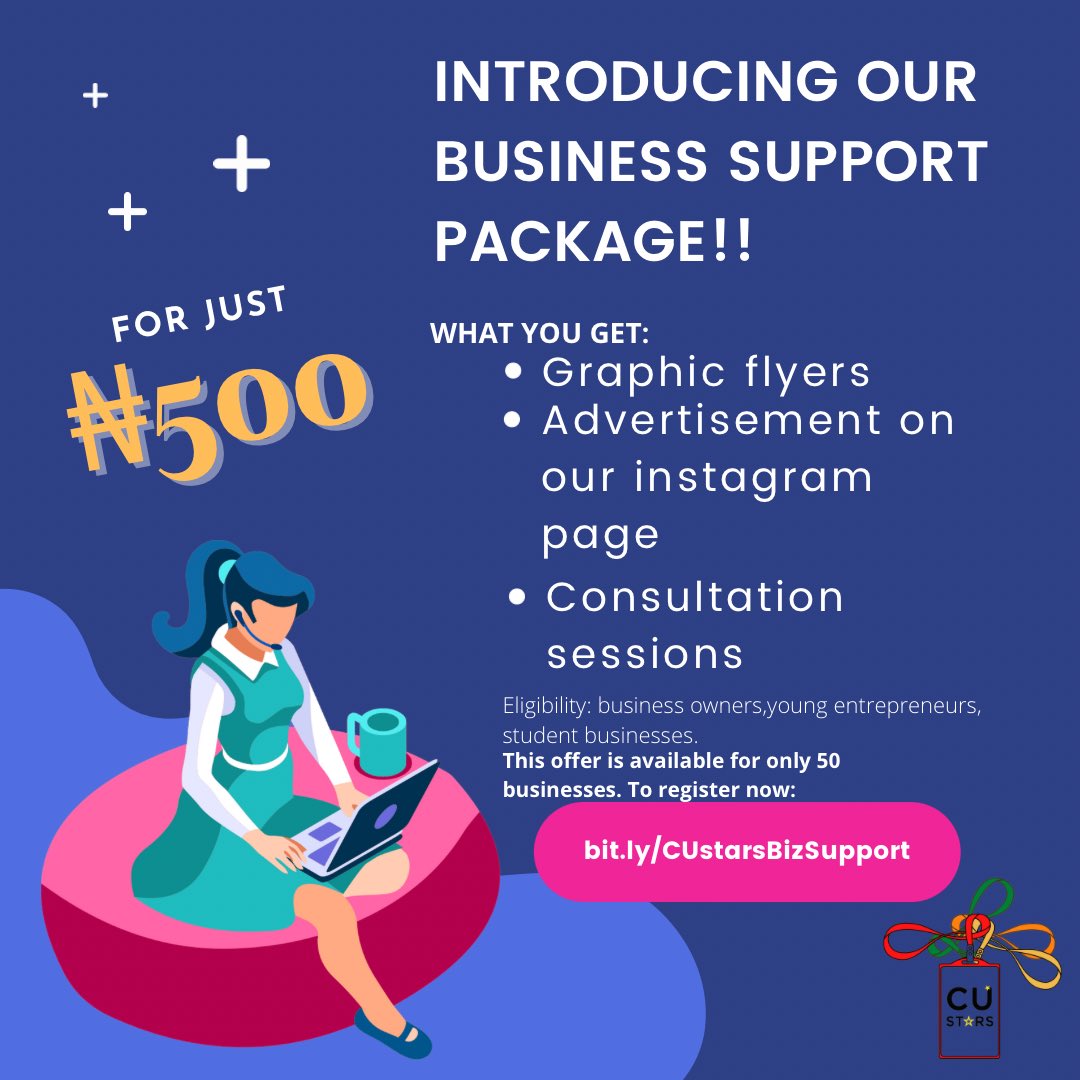 cu_stars's tweet photo. In our goal to support 100 SMEs and student businesses this year. We are offering a ₦500 advert package for 50 businesses this month. This package includes flyer designs for your business, advertisement on our instagram platform as well as consultation sessions.. [1/2] https://t.co/P87L4O2UMD
