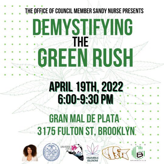 Our office is partnering with <a href="/universecitynyc/">universecitynyc</a> and <a href="/HumbleBloomCo/">Humble Bloom</a> to share info on the opportunities and challenges of the coming Cannabis industry for Brownsville and East New York. 

Please RSVP! First 70 registrants get a swag bag! 

bit.ly/NYCGreenRush
