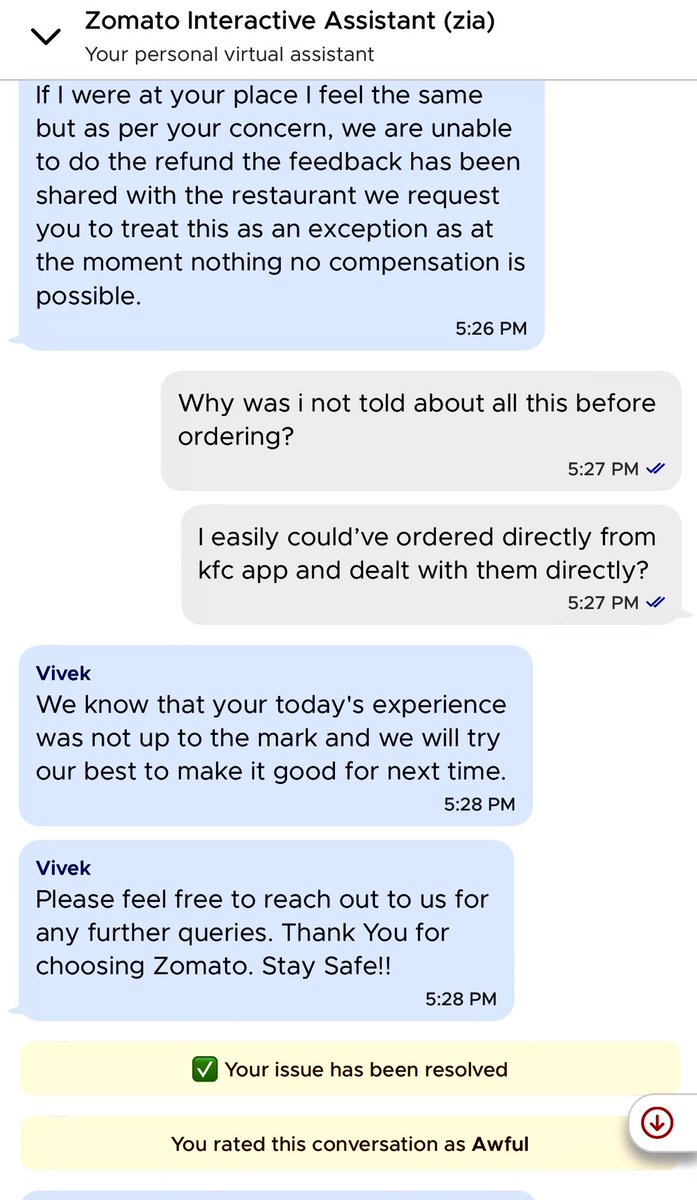 MegGuptaSocial's tweet photo. And when we don’t want to address your concern, we will just mark it resolved without even asking you. @zomato @zomatocare #poorcustomerservice 
BTW, the food was ordered from @kfc and it tasted terrible. What a waste of time and money! #worstexperienceever https://t.co/5X3nyijvXq