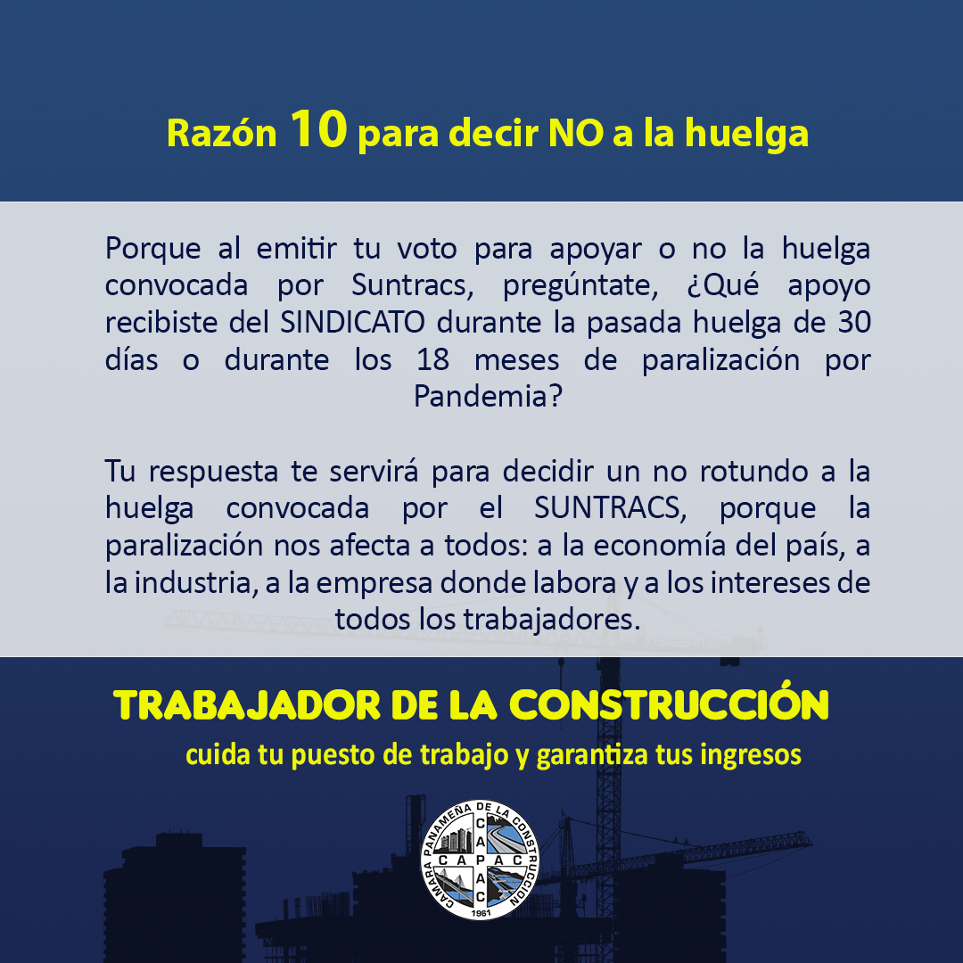 ❗ Razón 10 para que los trabajadores expresen su voto negativo a la huelga indefinida convocada por Suntracs.

#NoalaHuelga #Noalaparalizacióndelaconstrucción #CAPAC #Construcción #Salario #Cifras #Estadísticas #Empleo #Gremio #CAPAC #Panamá #seguros #industria #construcción
