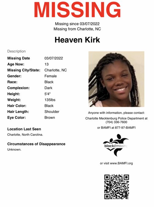 thelastshow's tweet photo. 🚨#MISSING #HeavenKirk since March 7, 2022 from #Charlotte #NorthCarolina
Black female, age 13, 5'4" 135 lbs Dark complexion Brown eyes Black shoulder length hair
Charlotte Mecklenburg PD 704-336-7600
#blackmissing #missingteen #bolo https://t.co/KlqJxdDrKW