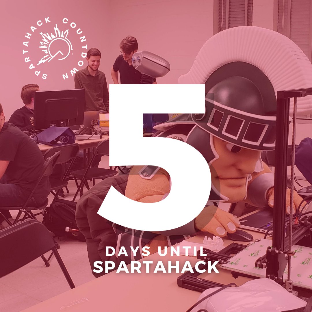 SpartaHack's tweet photo. 5 DAYS until we kick off the weekend! - It's not too late for you to register!
 Join us for a weekend-long invention competition with hundreds of students from all over the country!
https://t.co/P9XguFwlNL https://t.co/ClYtY4nErc