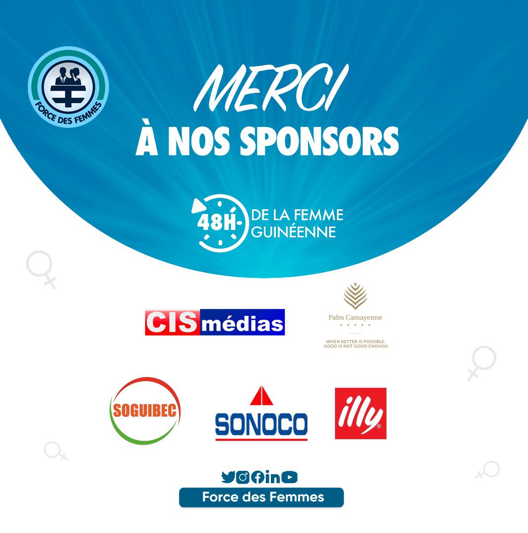 force_femmes's tweet photo. Merci! à nos sponsors : Cis médias, Palm Camayenne, Soguibec, Groupe Sonoco, Illy Café https://t.co/dD5QfzZ2yV
