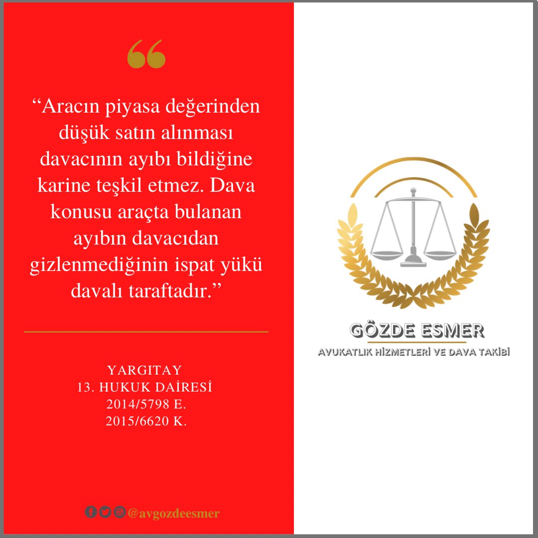 Aracın piyasa değerinden düşük satın alınması davacının ayıbı bildiğine karine teşkil etmez. Dava konusu araçta bulanan ayıbın davacıdan gizlenmediğinin ispat yükü davalı taraftadır.