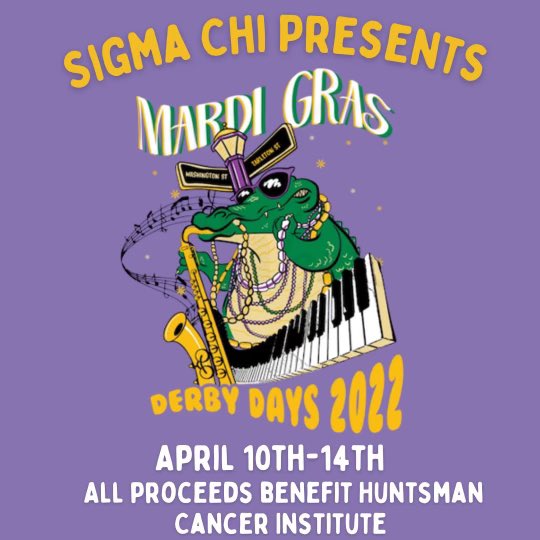 It’s everyone’s favorite time of year! Derby Days is back, Sunday April 10th - Thursday April, 14th. Last year we absolutely smashed our goal of $20,000 so this year we are going to “Let the good times roll” on our way to 50K donated to Huntsman Cancer Institute!