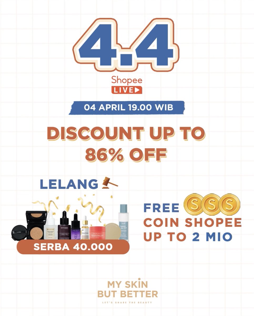 Udah siap tempur di 4.4❓
Amunisi ShopeePay aman❓

Waktunya jajan dan borong promo 4.4 di Shopee Mall MSBB🕺🏻
🛍Ada discount up to 86% off
🛍Flash sale serba 50k
🛍Free gift
🛍Lelang skincare makeup serba 40k

Catat &amp; pasang reminder dari sekarang yuk biar gak ketinggalan😉