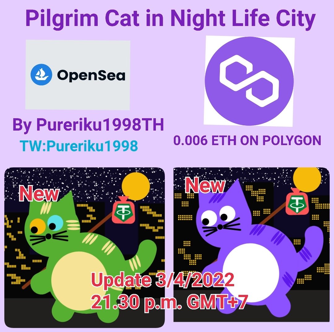 Pureriku1998TH's tweet photo. Hi everyone.
Pilgrim Cat in Night Life Collection on https://t.co/o4DY9pfzVB (Polygon)
Update 3/4/2022 GMT+7🇹🇭🐱🙏🐱
Link : https://t.co/vHH9XQwSkQ
Price 0.006 ETH On Polygon
#NFTTHAILAND #NFTThaicommunity #NFTthaiartist #NFTpolygon https://t.co/XAlspQPf5p