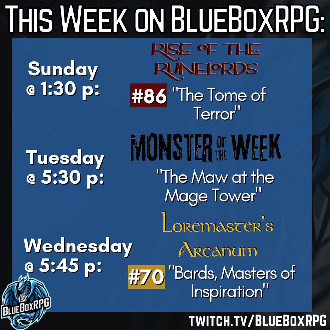 Today, Alcott &amp; Markov are facing off against the entity emerging from a book. Tues, our monster hunters return to go up against the faceless creatures at the mage tower. Wed, on LMA, we’ll be talking bards w/ special guest host, Robert! Join us on: twitch.tv/BlueBoxRPG