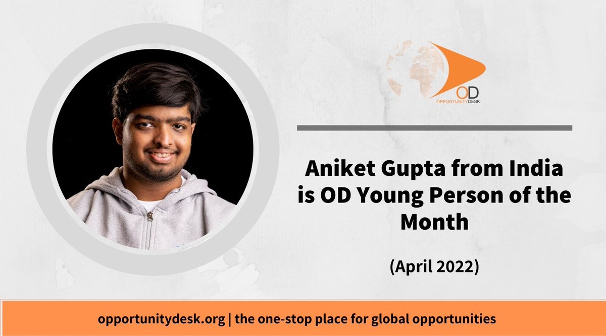 OpportunityDesk's tweet photo. Meet Aniket Gupta, OD Young Person of the Month!

Founder of the Indian Science &amp; Technology Campaign, which engages students with science, celebrates the joy of science, and shows how STEAM provides solutions to improve our lives.

Congratulations!

👉 https://t.co/QZzsIvEAbv https://t.co/1ttyBL71IK