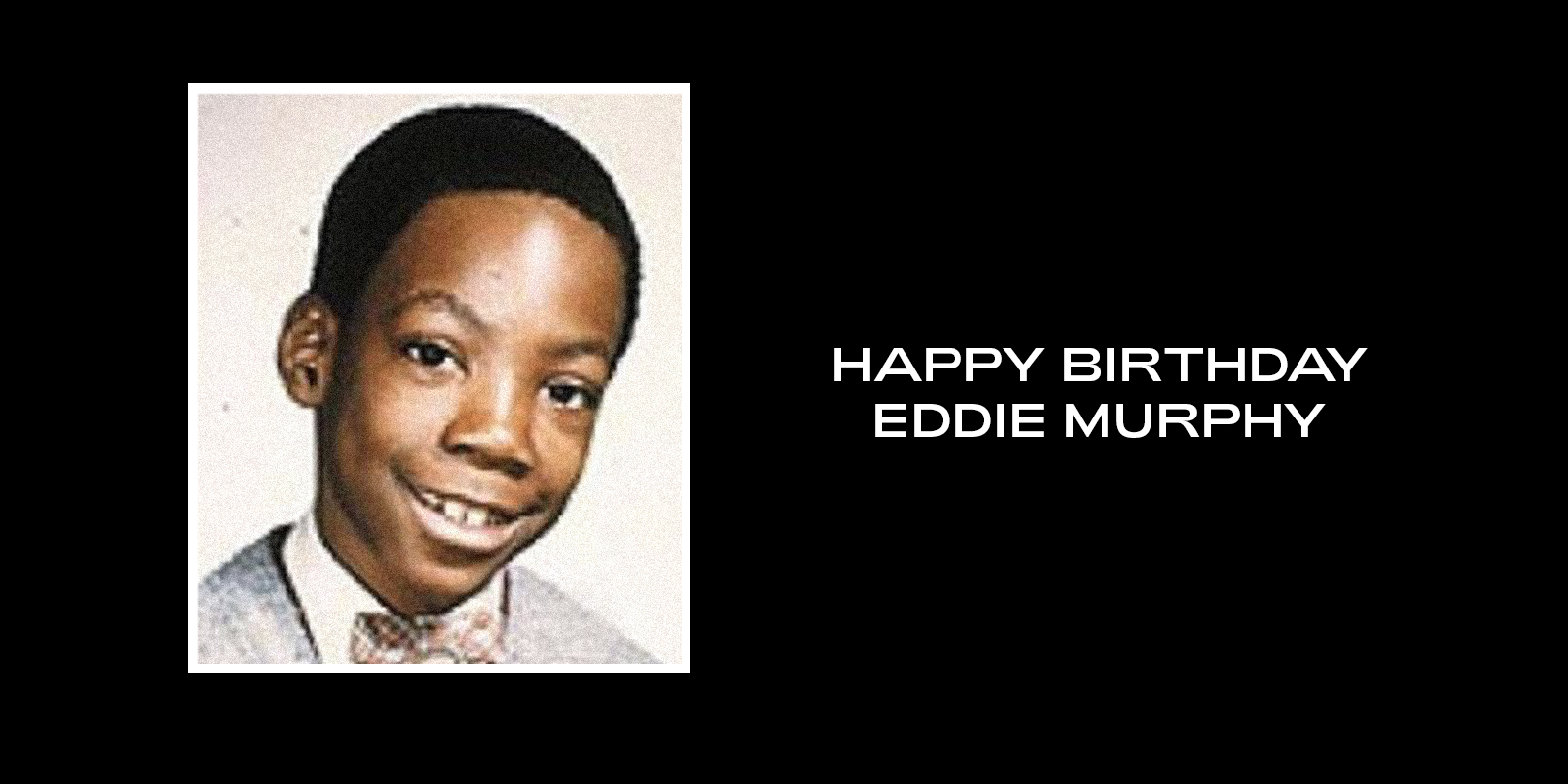 Beyoncé wishes Eddie Murphy a happy 61st birthday. 