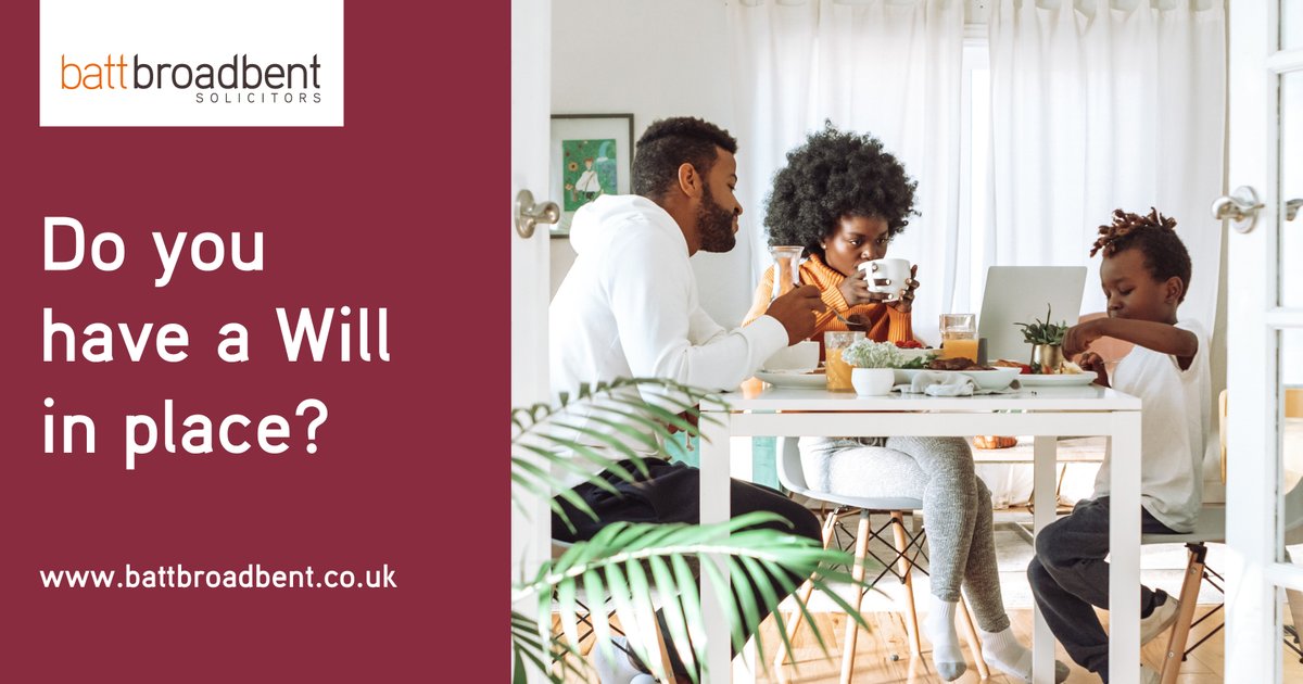 Do you have a Will in place? There are many reasons why this is important and we have listed this out on our website:

battbroadbent.co.uk/personal/wills…