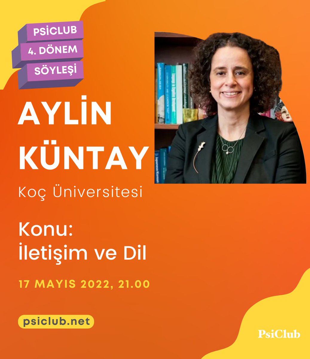 Psiclubnet's tweet photo. Gelişim Psikolojisi ve psikoloji alanında eserler yazan, çocuklarda dil ve iletişim gelişimi ile ilgili araştırmalar yapan, Koç Üniversitesi Öğretim Üyesi Prof. Dr. Aylin Küntay 17 Mayıs'ta PsiClub'ta! https://t.co/kAonLhC3kY