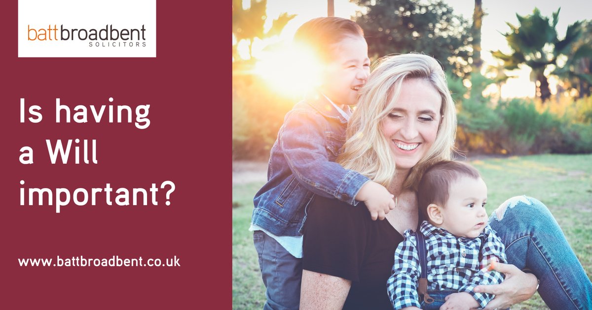 Yes, having a Will is important. You can find out why on our website:

battbroadbent.co.uk/personal/wills…